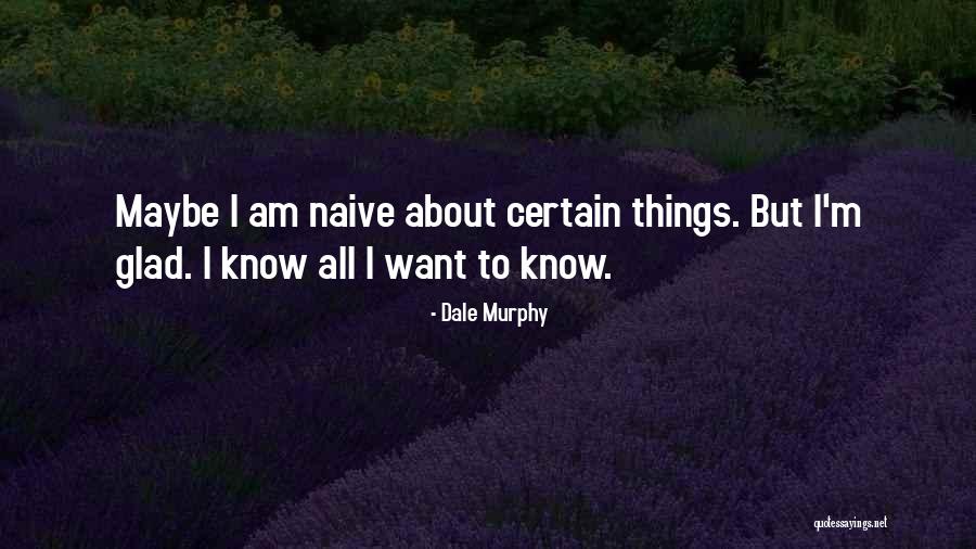 Seabridge Park Quotes By Dale Murphy Seabridge Park Quotes By Dale Murphy