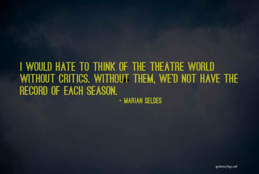 Seacoast Bank Quotes By Marian Seldes Seacoast Bank Quotes By Marian Seldes