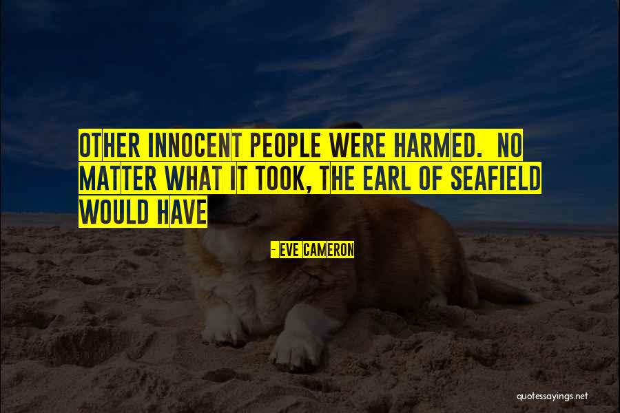 Seafield Quotes By Eve Cameron Seafield Quotes By Eve Cameron