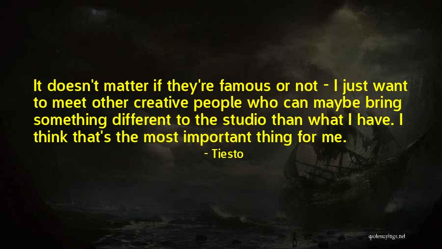 Seafield Quotes By Tiesto Seafield Quotes By Tiesto