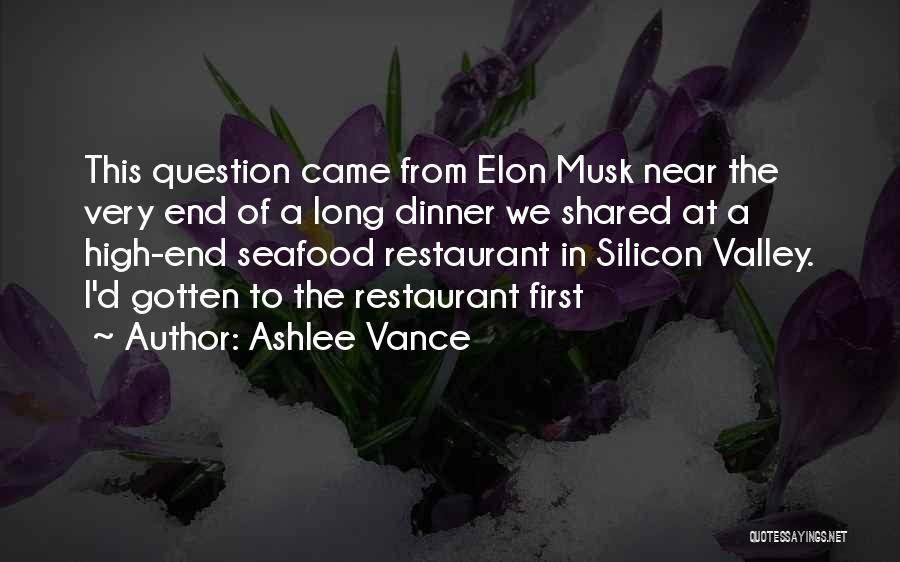 Seafood Quotes By Ashlee Vance