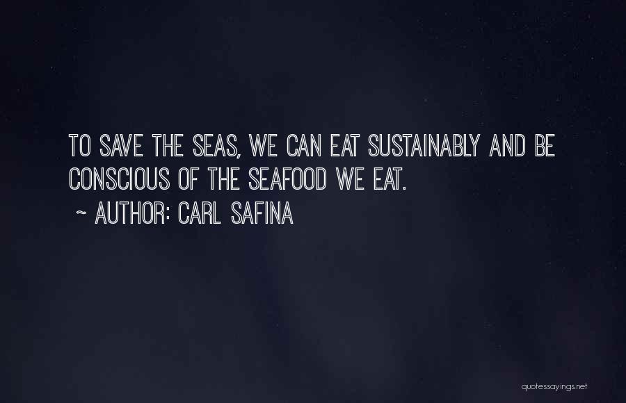 Seafood Quotes By Carl Safina