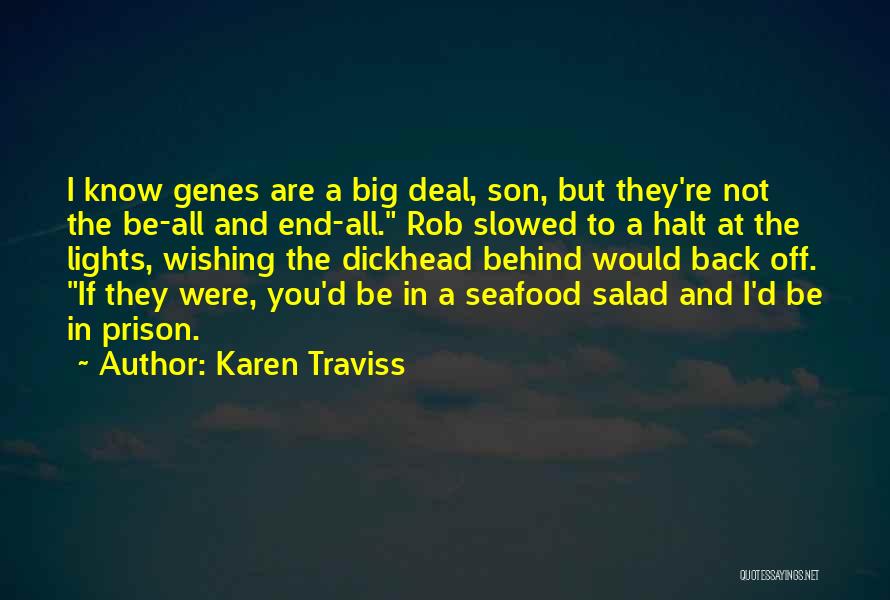 Seafood Quotes By Karen Traviss