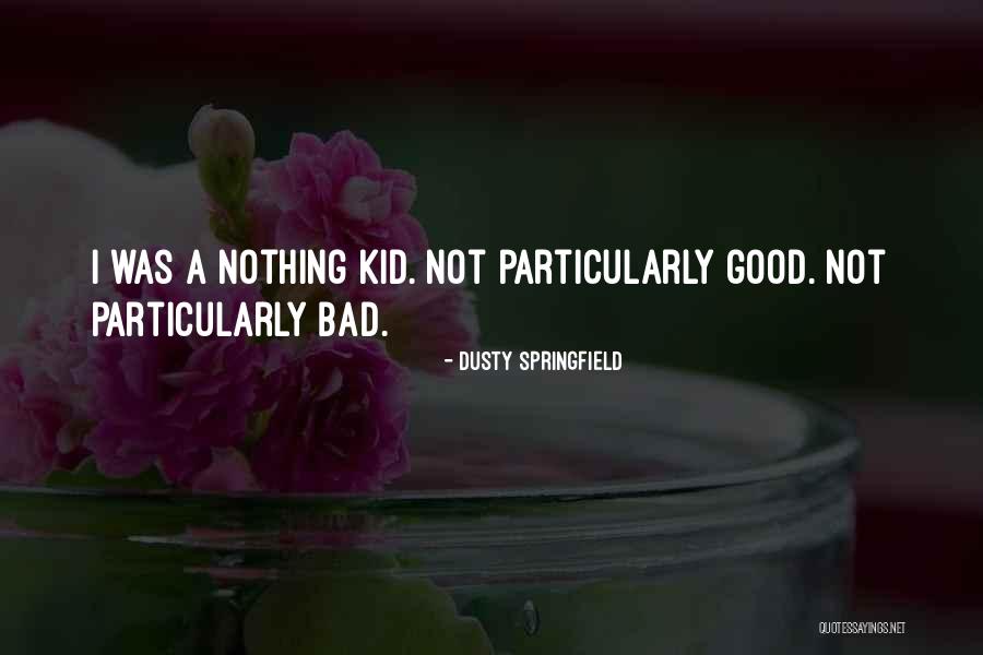 Seafoods Quotes By Dusty Springfield Seafoods Quotes By Dusty Springfield