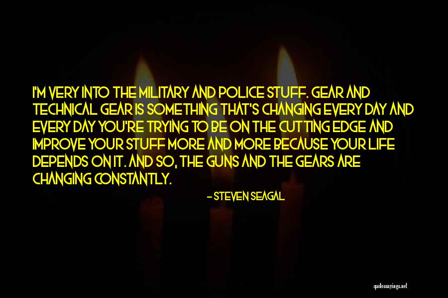 Seagal Quotes By Steven Seagal Seagal Quotes By Steven Seagal