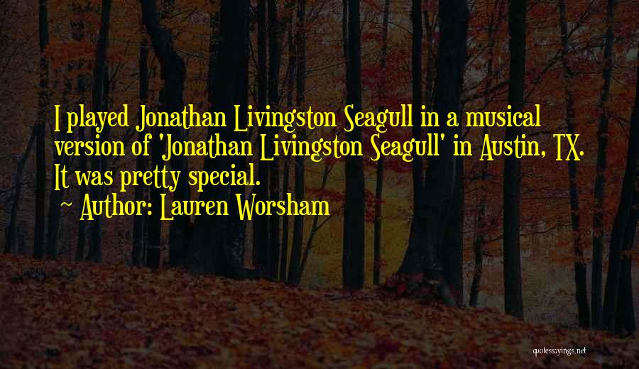 Seagull Jonathan Livingston Quotes By Lauren Worsham