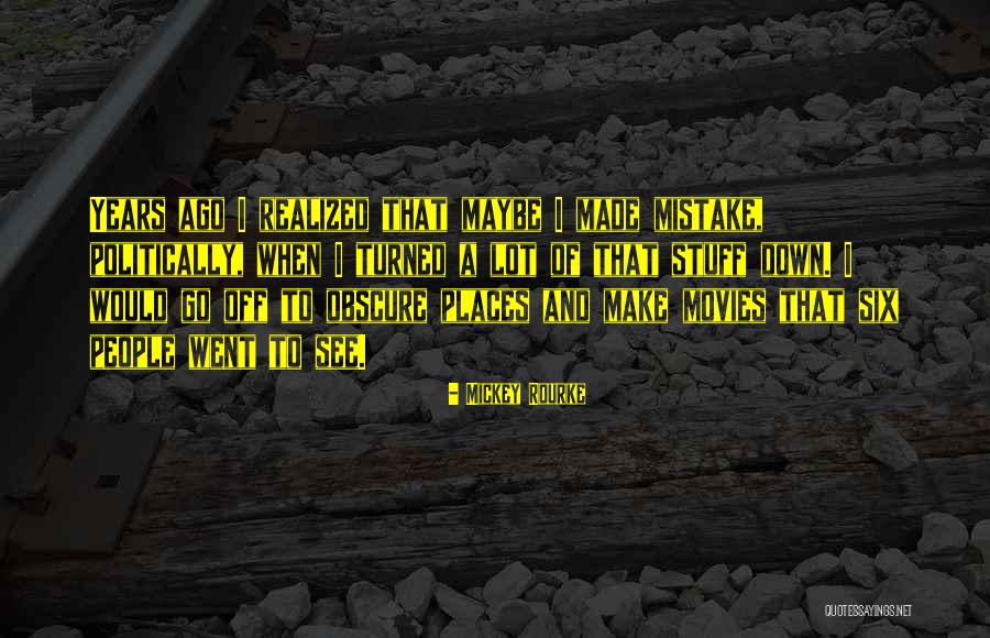 Seakano Quotes By Mickey Rourke Seakano Quotes By Mickey Rourke