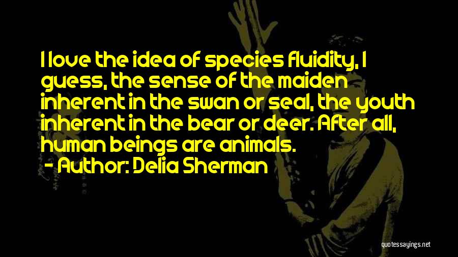 Seal Animal Quotes By Delia Sherman