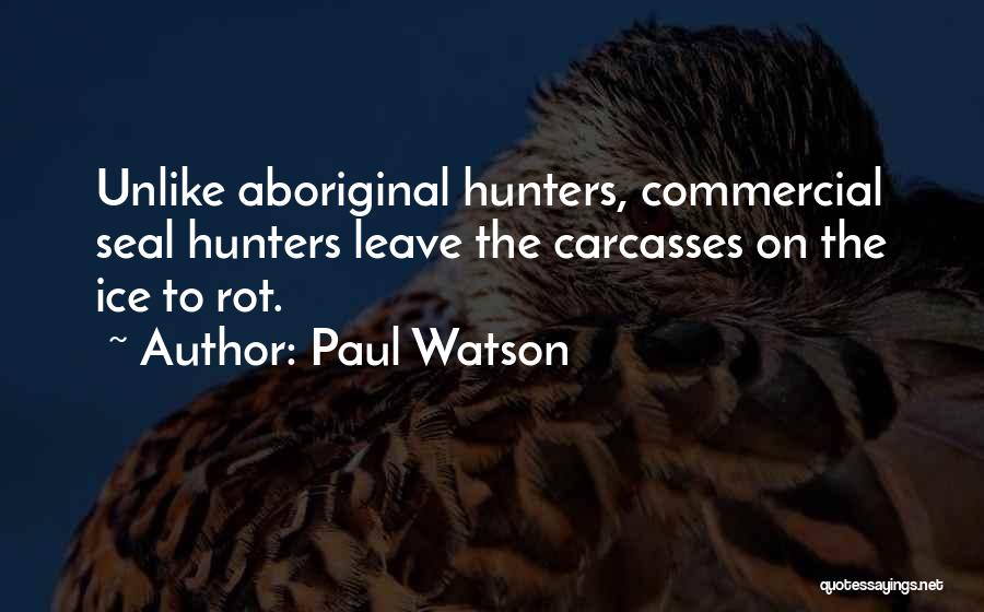 Seal Animal Quotes By Paul Watson
