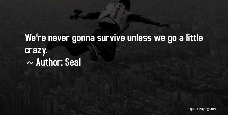 Seal Quotes 170263