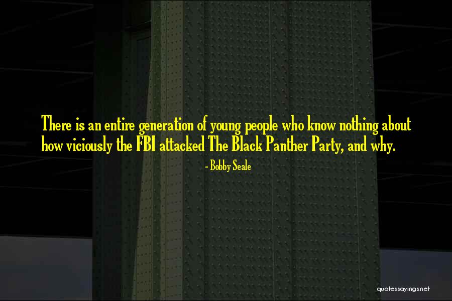 Seale Quotes By Bobby Seale Seale Quotes By Bobby Seale