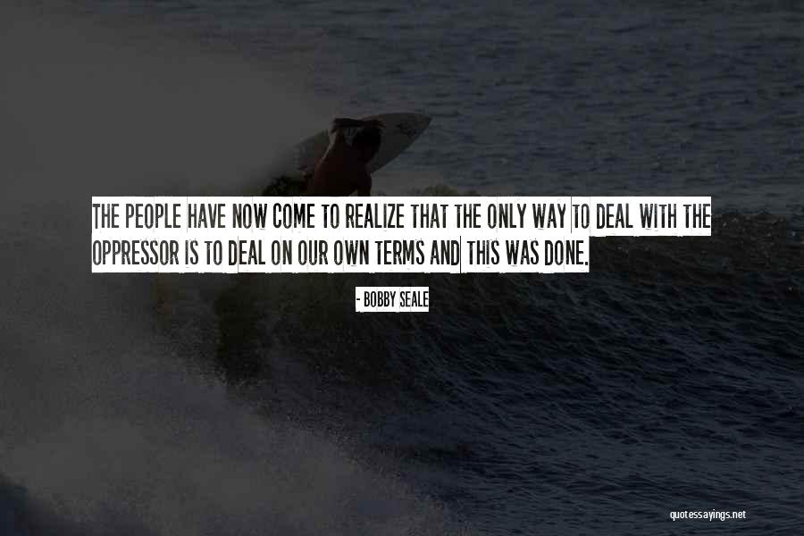 Seale Quotes By Bobby Seale Seale Quotes By Bobby Seale