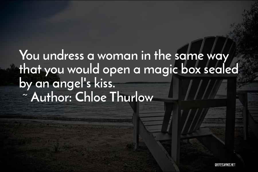 Sealed With A Kiss Quotes By Chloe Thurlow