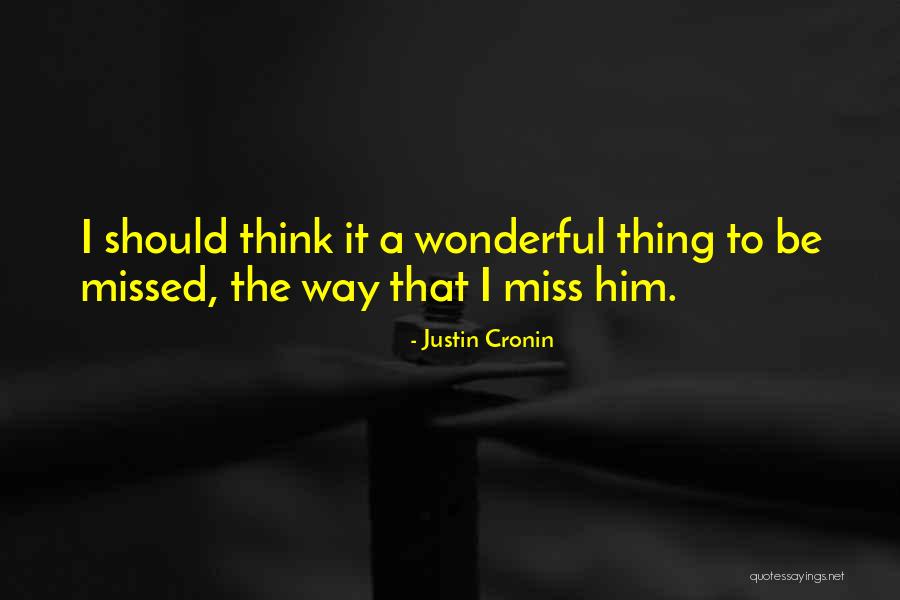 Sealer Bags Quotes By Justin Cronin