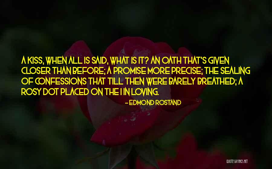 Sealing Quotes By Edmond Rostand