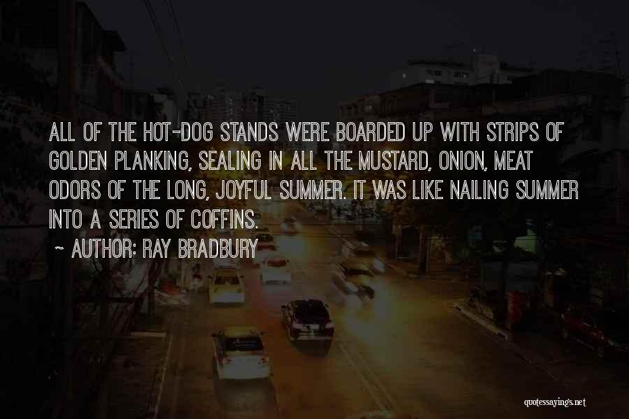 Sealing Quotes By Ray Bradbury