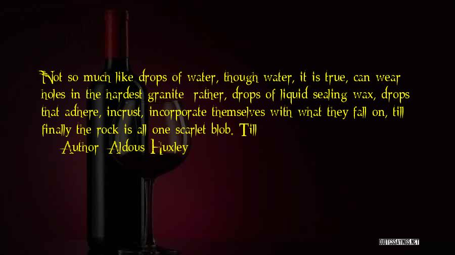 Sealing Wax Quotes By Aldous Huxley