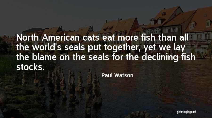 Seals Quotes By Paul Watson