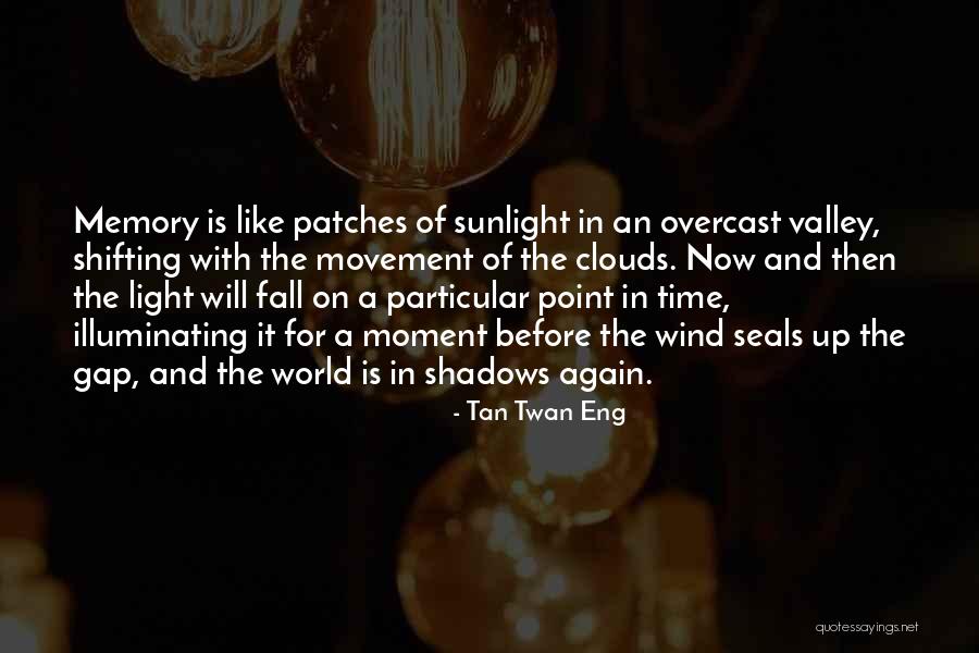 Seals Quotes By Tan Twan Eng