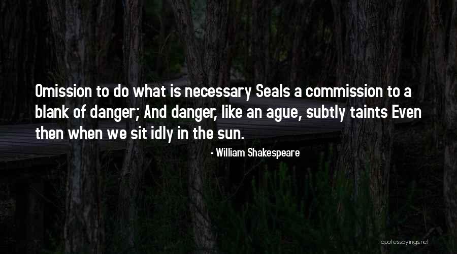 Seals Quotes By William Shakespeare Seals Quotes By William Shakespeare