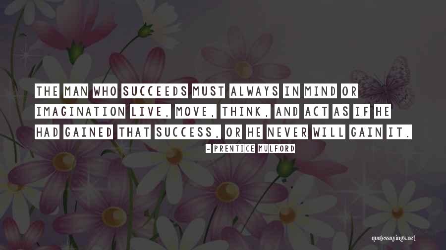 Sealtiel Torres Quotes By Prentice Mulford Sealtiel Torres Quotes By Prentice Mulford