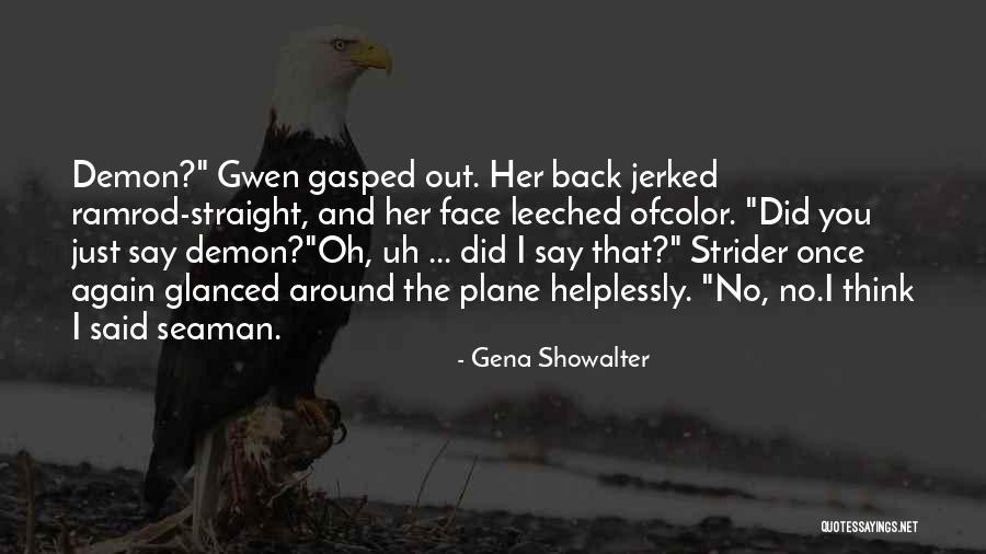 Seaman Quotes By Gena Showalter Seaman Quotes By Gena Showalter