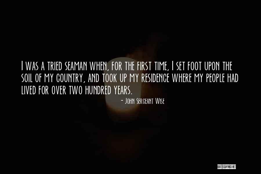 Seaman Quotes By John Sergeant Wise Seaman Quotes By John Sergeant Wise