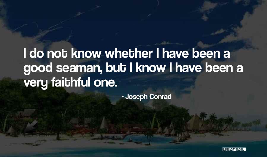 Seaman Quotes By Joseph Conrad Seaman Quotes By Joseph Conrad