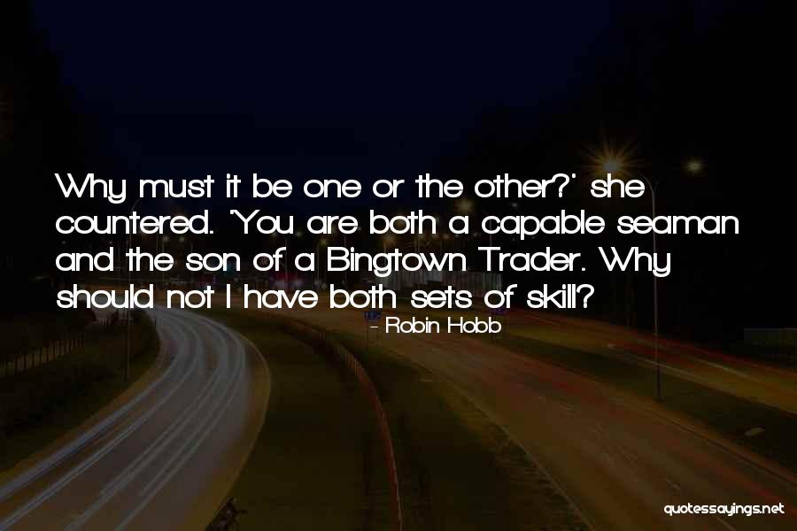 Seaman Quotes By Robin Hobb Seaman Quotes By Robin Hobb
