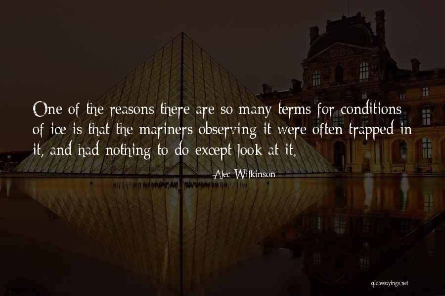 Seamanship Quotes By Alec Wilkinson