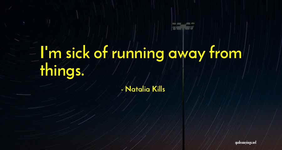Seamark Condo Quotes By Natalia Kills Seamark Condo Quotes By Natalia Kills