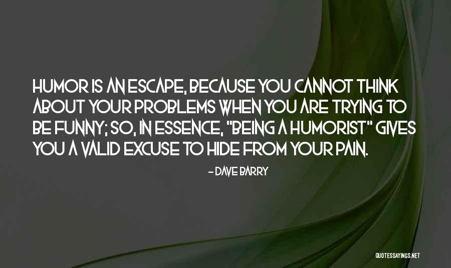 Seamed Eye Quotes By Dave Barry Seamed Eye Quotes By Dave Barry