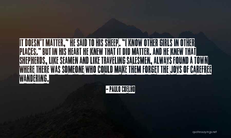 Seamen Quotes By Paulo Coelho Seamen Quotes By Paulo Coelho