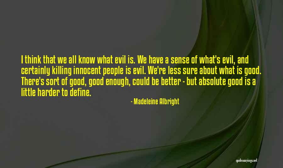 Seamer Machine Quotes By Madeleine Albright Seamer Machine Quotes By Madeleine Albright