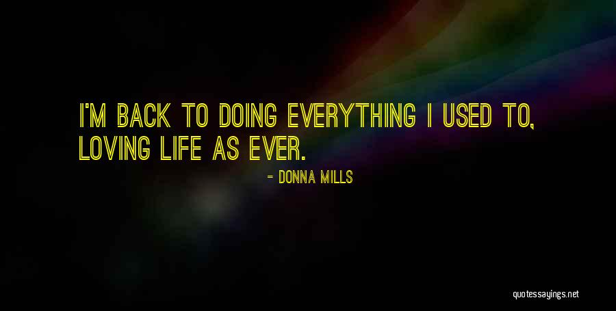 Seamer School Quotes By Donna Mills Seamer School Quotes By Donna Mills