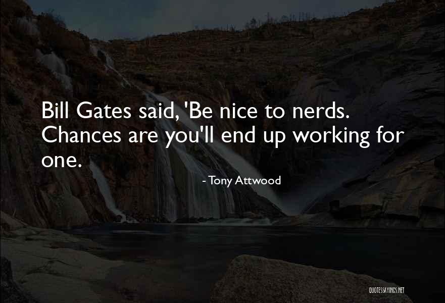 Seamos Mejores Quotes By Tony Attwood Seamos Mejores Quotes By Tony Attwood