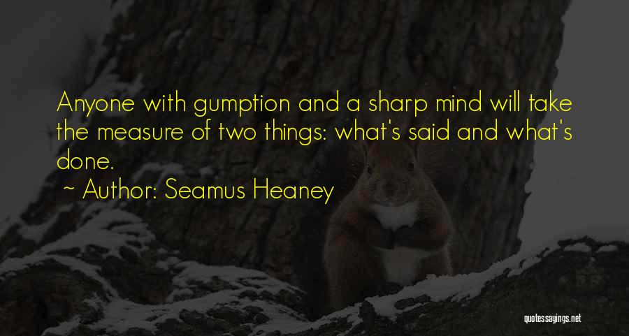 Seamus Heaney Beowulf Quotes By Seamus Heaney