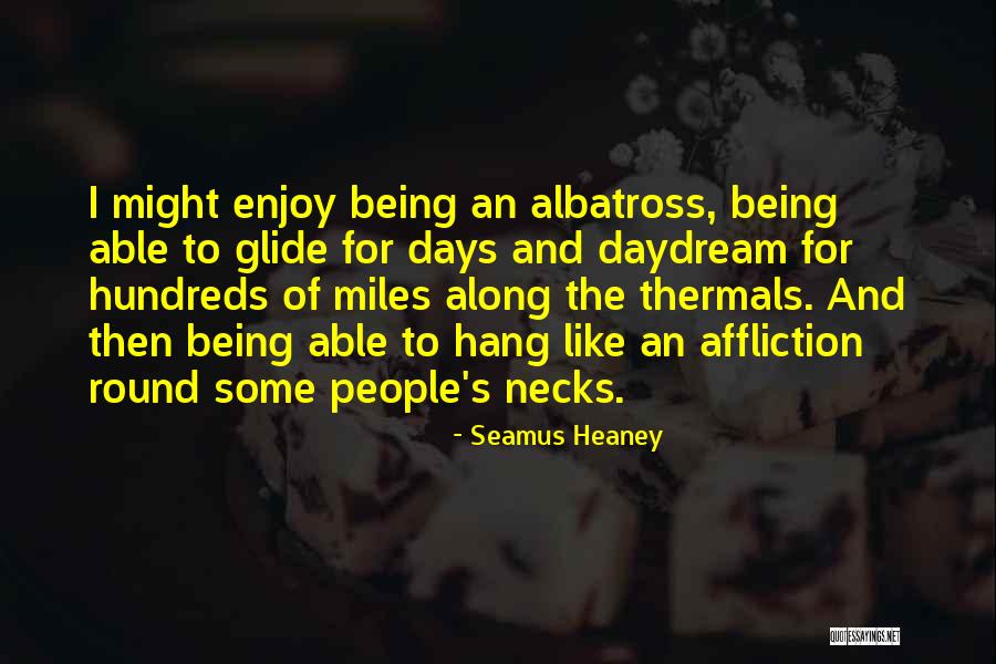 Seamus Heaney Quotes 161031