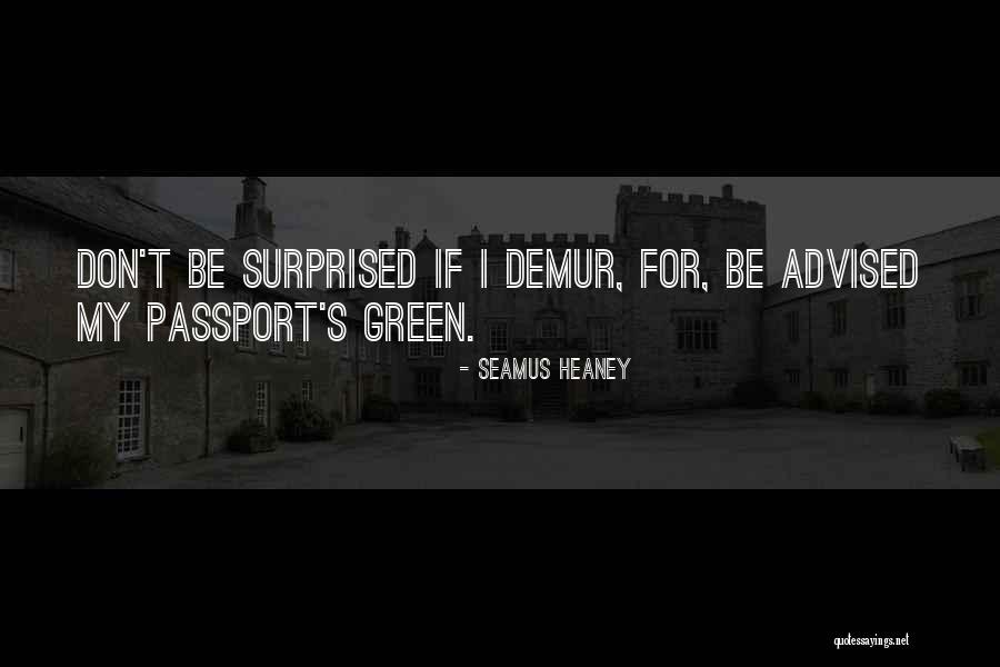 Seamus Heaney Quotes 1653612