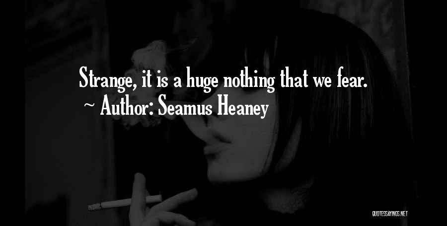 Seamus Heaney Quotes 1714896