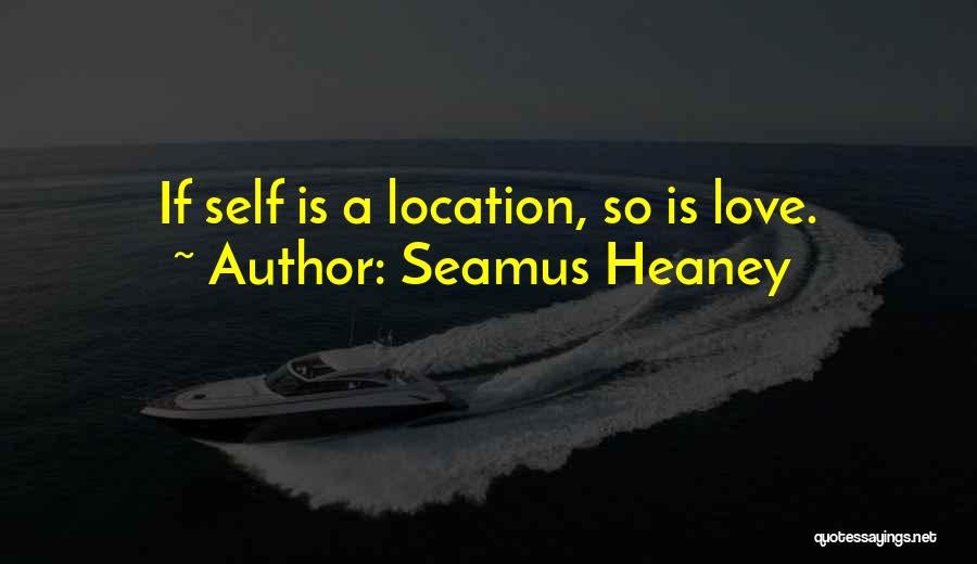 Seamus Heaney Quotes 1835281