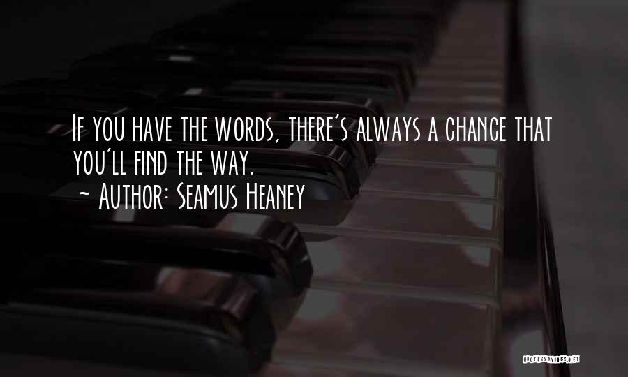 Seamus Heaney Quotes 652836