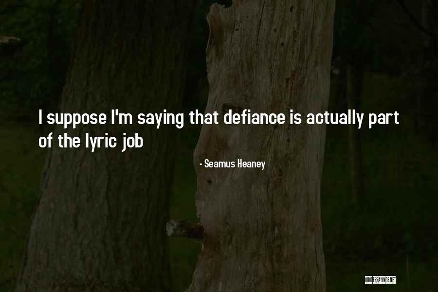 Seamus Heaney Quotes 767432