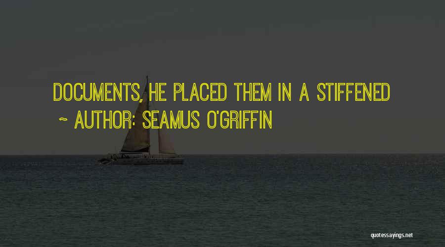 Seamus O'grady Quotes By Seamus O'Griffin