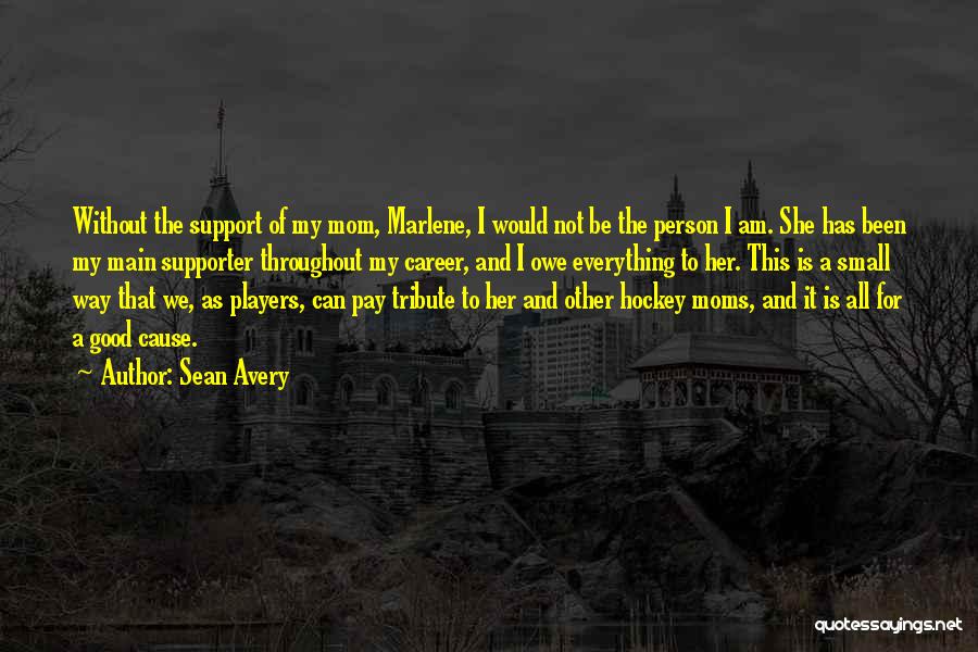 Sean Avery Quotes 693092