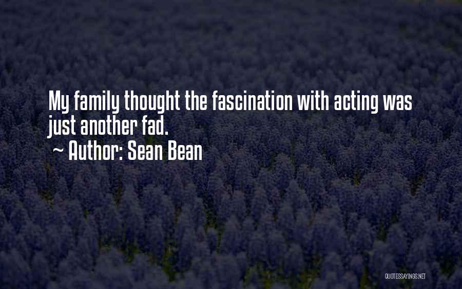 Sean Bean Quotes 1063903