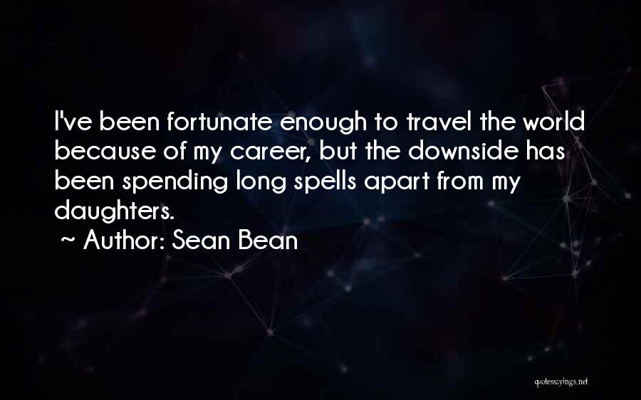 Sean Bean Quotes 1226455