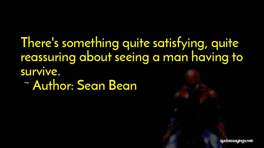 Sean Bean Quotes 1289942
