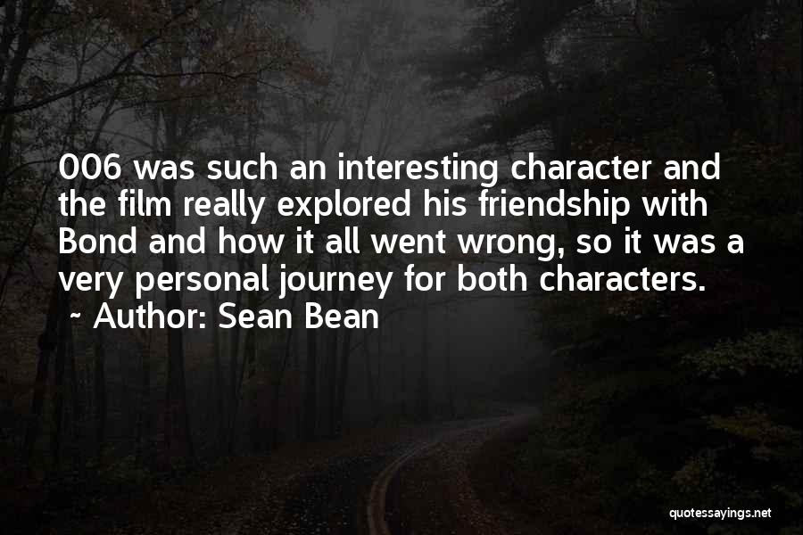 Sean Bean Quotes 1311535