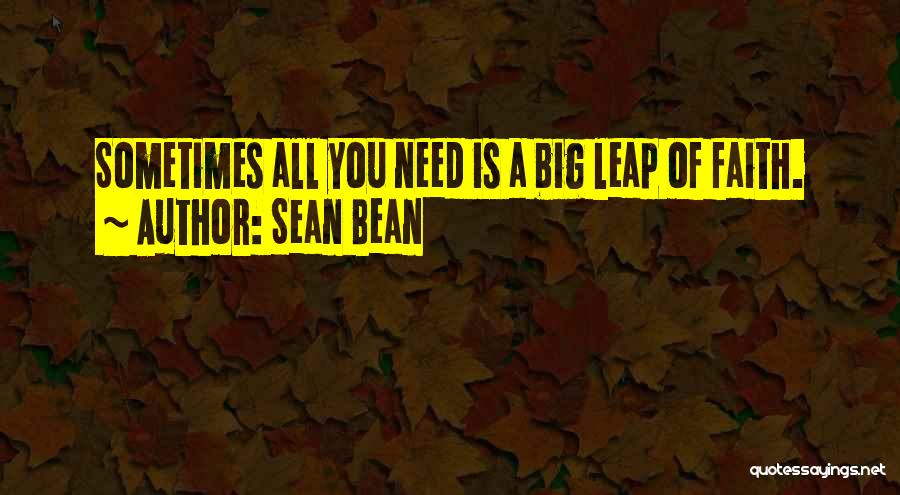 Sean Bean Quotes 132250